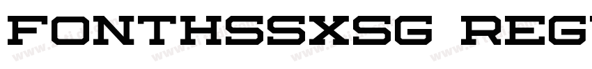 FontHSSXSG Regular字体转换 FontHSSXSG Regular字体转换